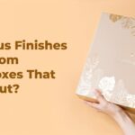 Finishes for Custom Rigid Boxes