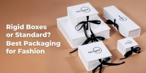 Rigid Boxes or Standards